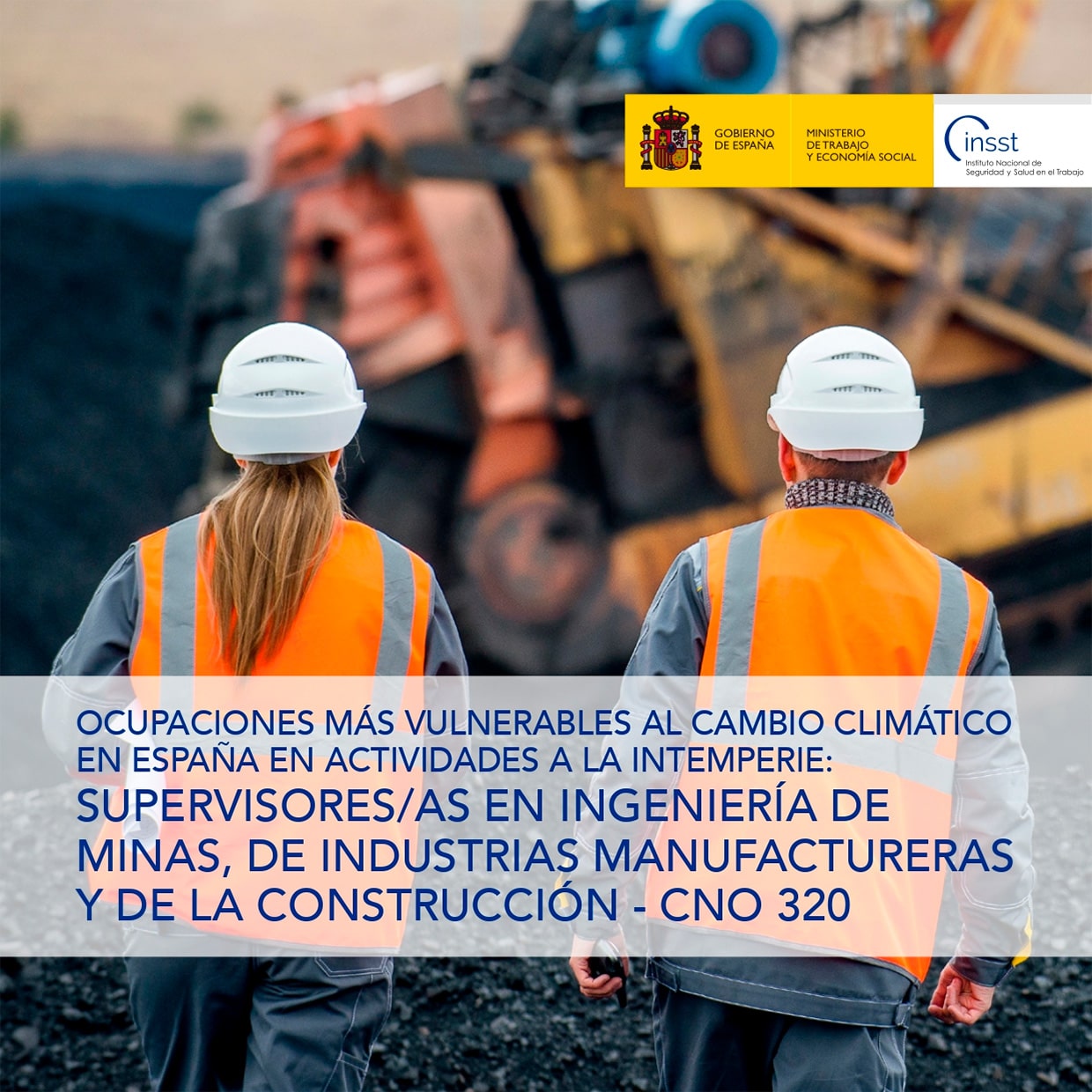 Ocupaciones más vulnerables al cambio climático en España en actividades a la intemperie: Supervisores/as en ingeniería de minas, de industrias manufactureras y de la construcción - CNO 320 - Año 2025