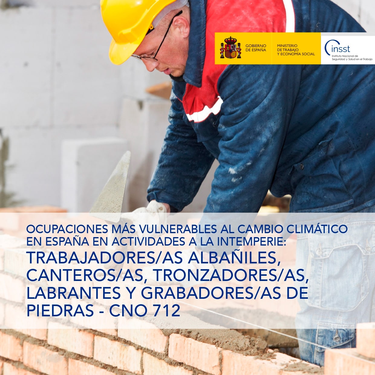 Ocupaciones más vulnerables al cambio climático en España en actividades a la intemperie: Trabajadores/as albañiles, canteros/as, tronzadores/as, labrantes y grabadores/as de piedras - CNO 712 - Año 2025