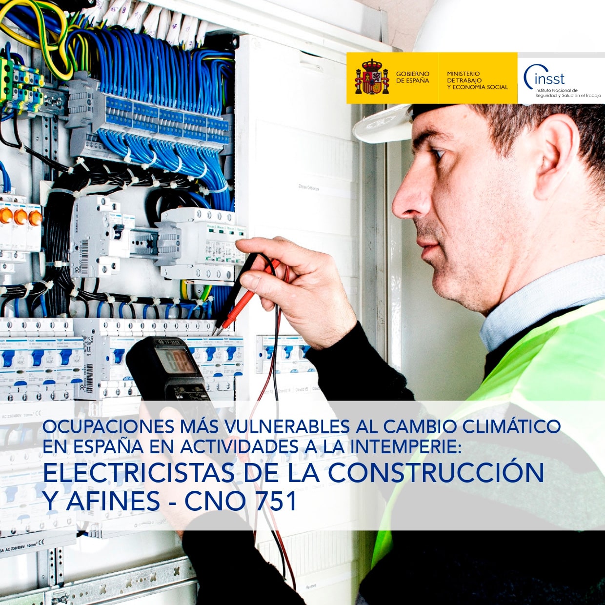 Ocupaciones más vulnerables al cambio climático en España en actividades a la intemperie: Electricistas de la construcción y afines - CNO 751 - Año 2025