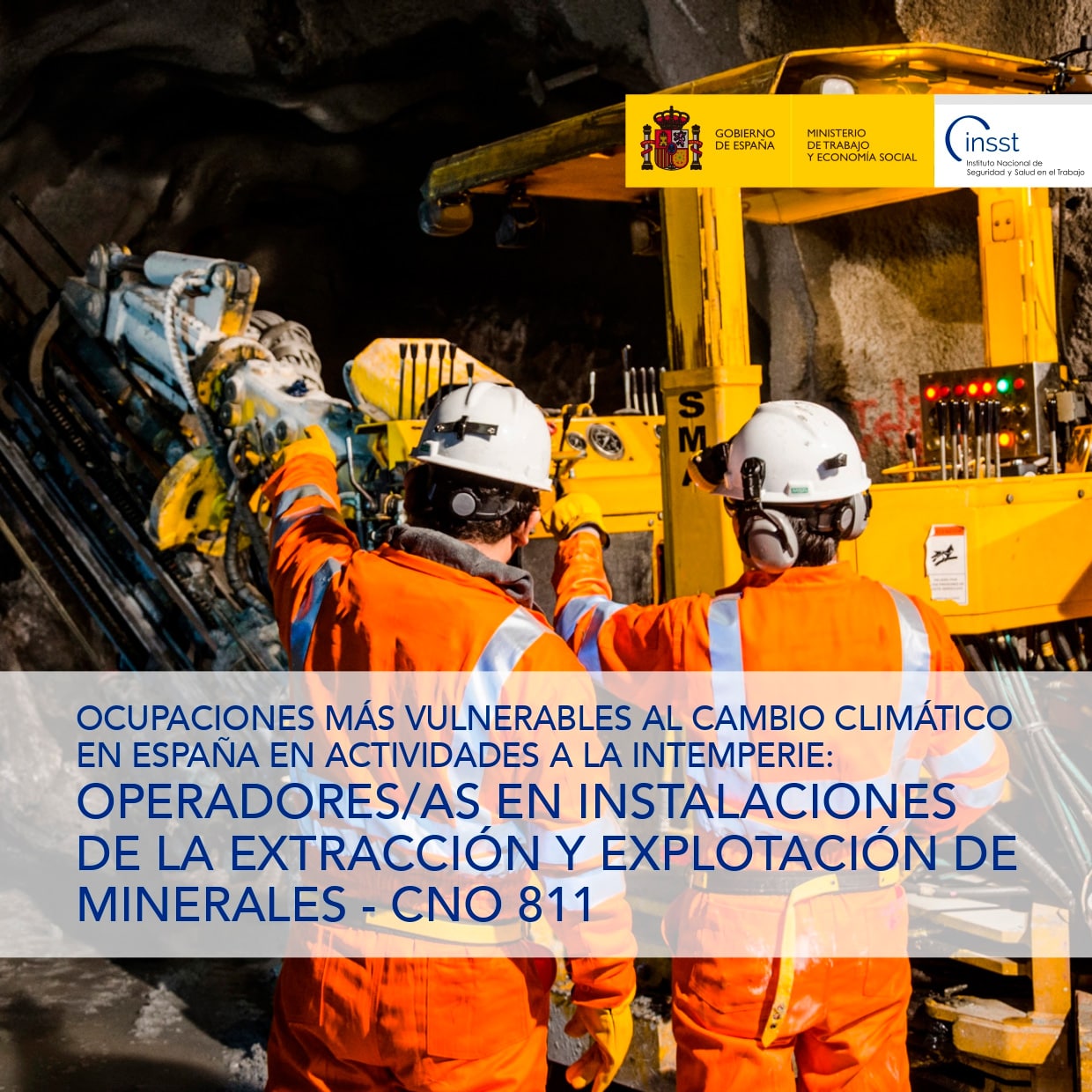 Ocupaciones más vulnerables al cambio climático en España en actividades a la intemperie: Operadores/as en instalaciones de la extracción y explotación de minerales - CNO 811 - Año 2025