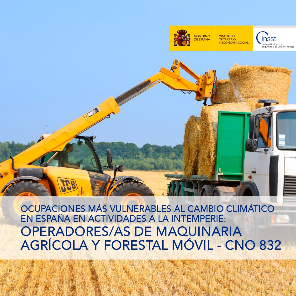 Ocupaciones más vulnerables al cambio climático en España en actividades a la intemperie: Operadores/as de maquinaria agrícola y forestal móvil - CNO 832 - Año 2025