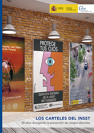 Los carteles del INSST. 50 años divulgando la Prevención de Riesgos Laborales - Año 2021