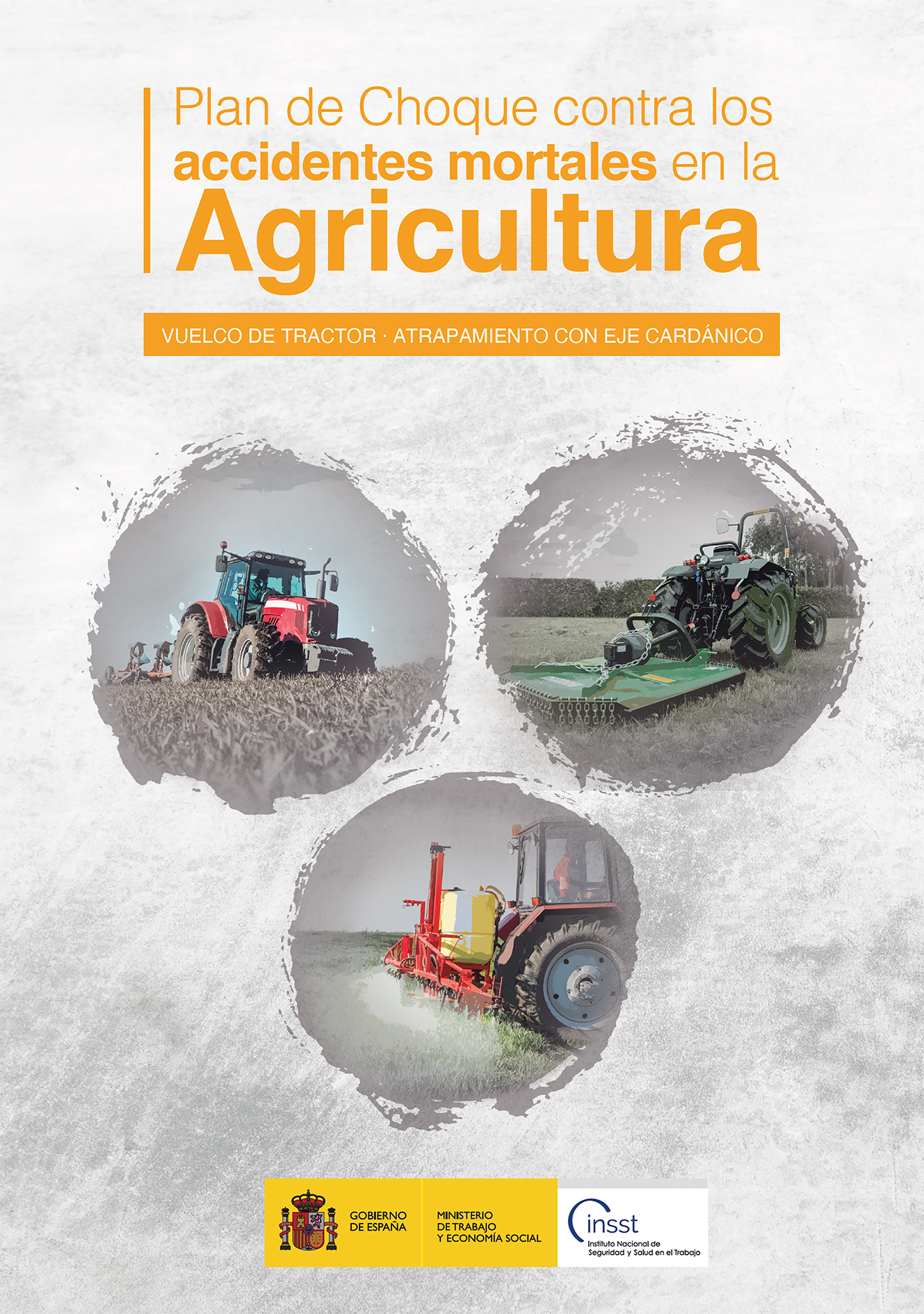 Folleto: Plan de Choque contra los accidentes mortales en la Agricultura. Vuelco de tractor. Atrapamiento con eje cardánico - Año 2022