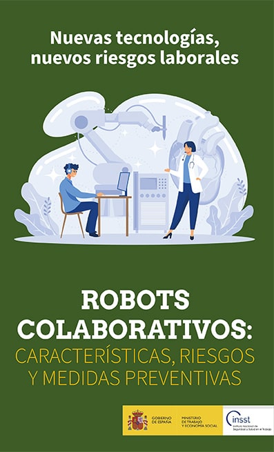 Folleto: Nuevas tecnologías, nuevos riesgos laborales. Robots colaborativos: características, riesgos y medidas preventivas - Año 2023