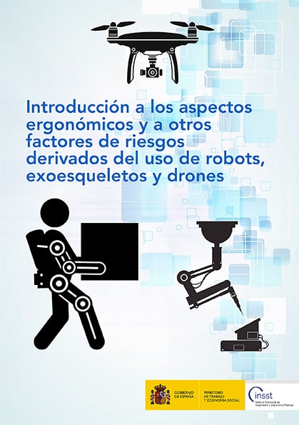 Folleto: Introducción a los aspectos ergonómicos y a otros factores de riesgos derivados del uso de robots, exoesqueletos y drones - Año 2023