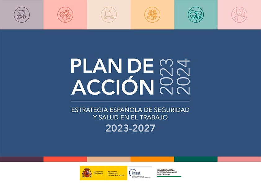 Plan de acción 2023-2024: Estrategia Española de Seguridad y Salud en el Trabajo, 2023-2027
