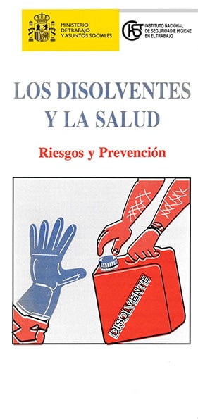 Folleto: Los disolventes y la salud. Riesgos y prevención - Año 2001