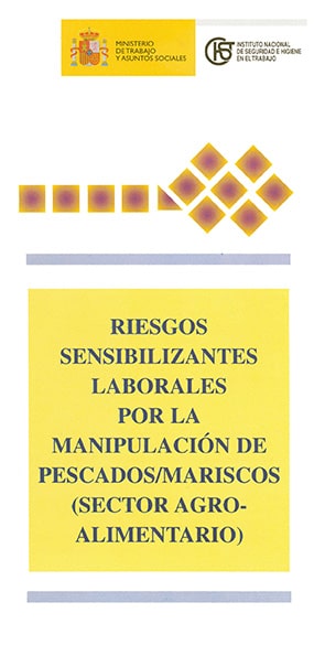 Folleto: Riesgos sensibilizantes laborales por la manipulación de pescados/mariscos (sector agroalimentario) - Año 2006