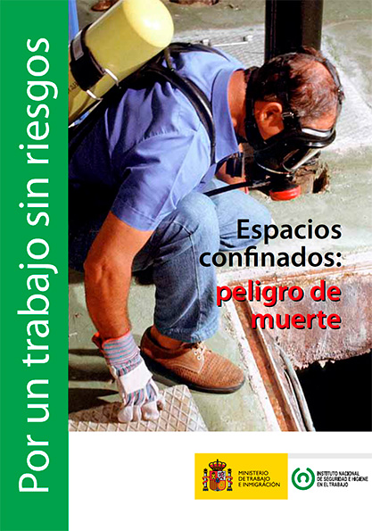 Folleto: Espacios confinados: peligro de muerte - Año 2011