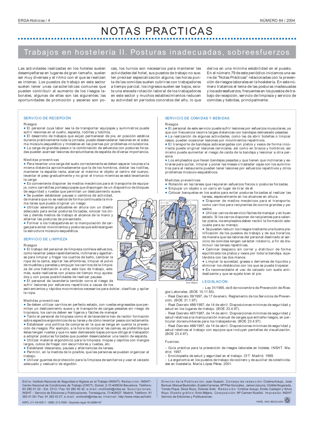 NP Erga-Noticias 84. Trabajos en hostelería II. Posturas inadecuadas, sobreesfuerzos - Año 2004