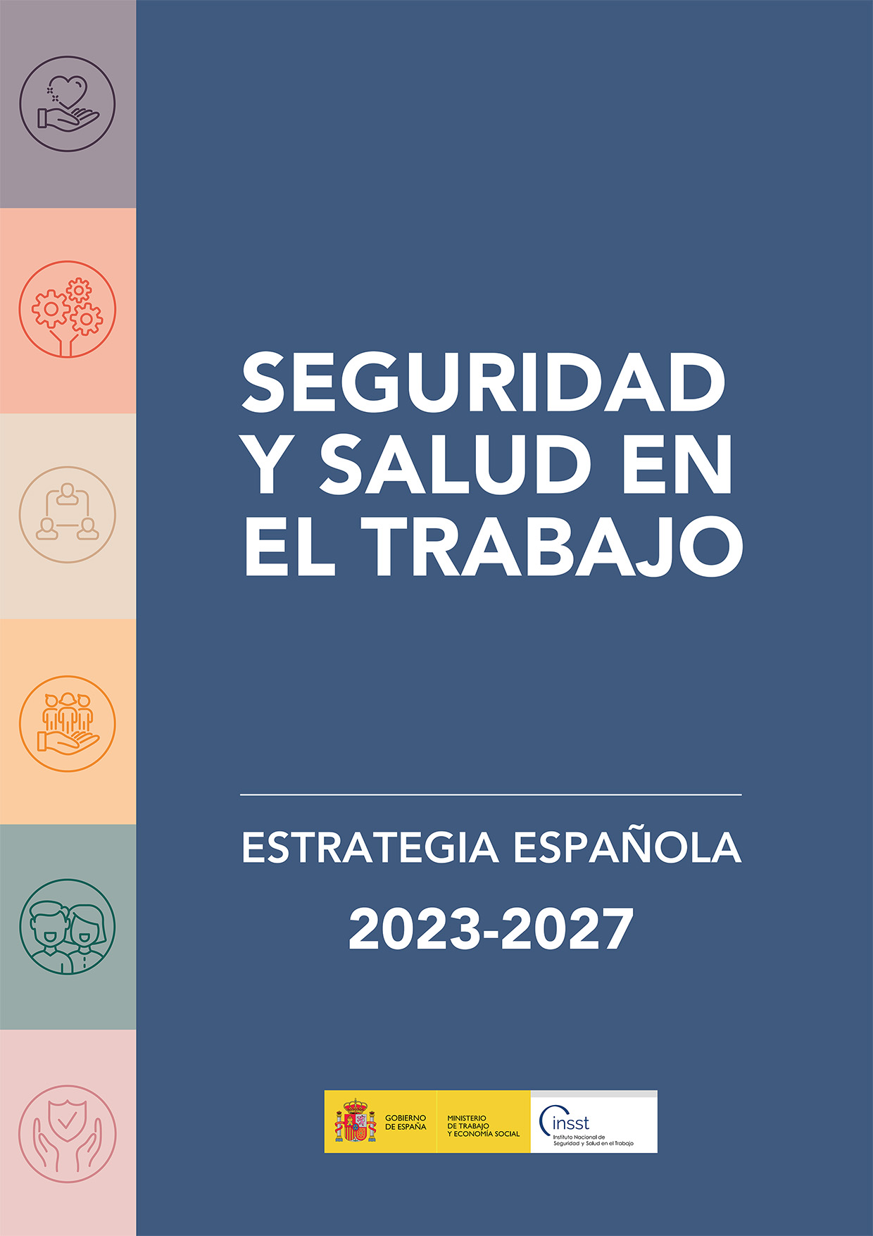Estrategia Española de Seguridad y Salud en el Trabajo, 2023-2027