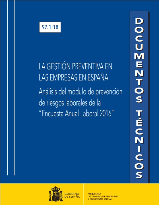 Imagen La gestión preventiva en las empresas en España. Análisis del módulo de prevención de riesgos laborales de la “Encuesta anual laboral 2016”