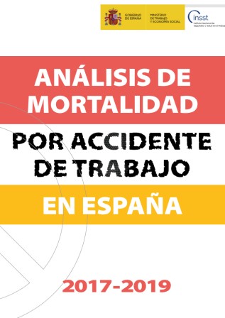 Análisis de la mortalidad por accidente de trabajo en España 2017 - 2019