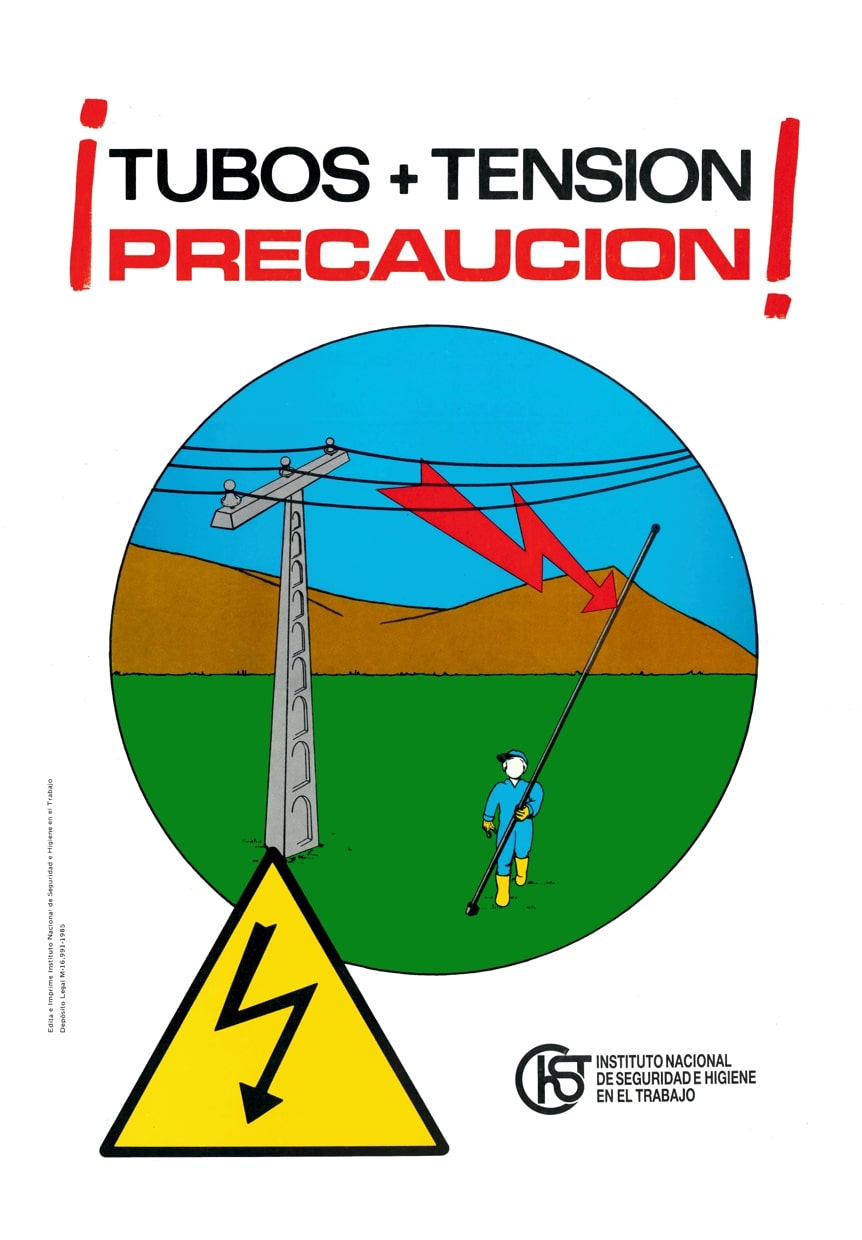 Cartel: ¡Tubos + tensión precaución! - Año 1985