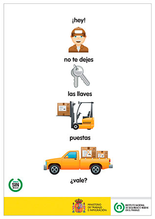 Cartel: ¡hey! no te dejes las llaves puestas ¿vale? - Año 2011
