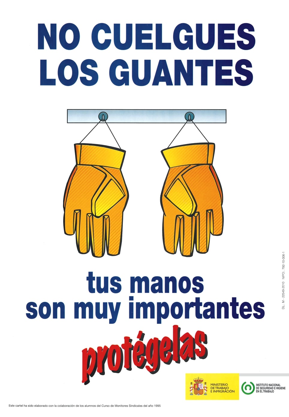 Cartel: No cuelgues los guantes - Año 2010