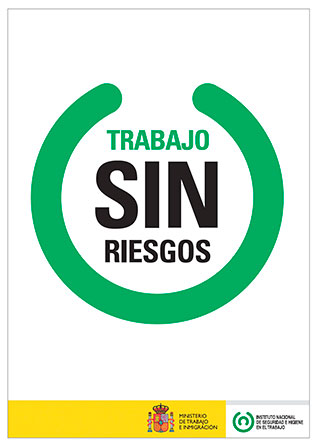 Cartel: Trabajo sin riesgos - Año 2011
