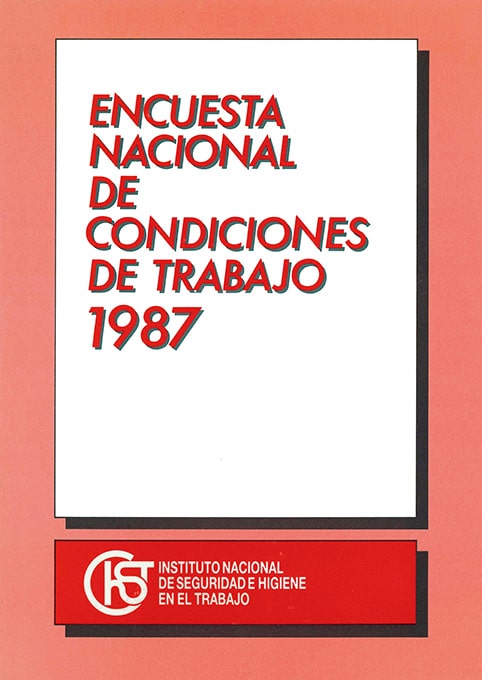 Encuesta Nacional de Condiciones de Trabajo 1987