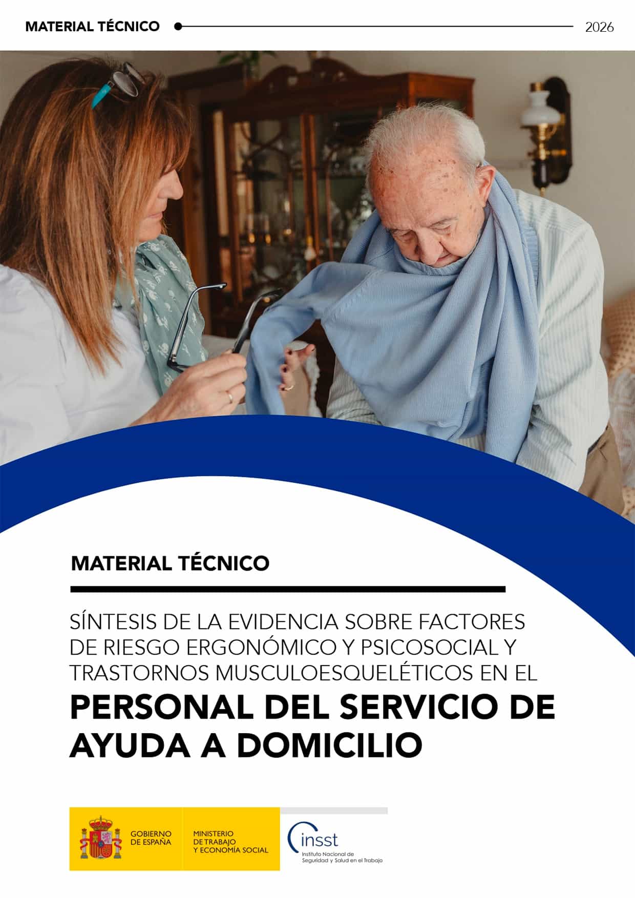 Síntesis de la evidencia sobre factores de riesgo ergonómico y psicosocial y trastornos musculoesqueléticos en el personal del servicio de ayuda a domicilio - Año 2026