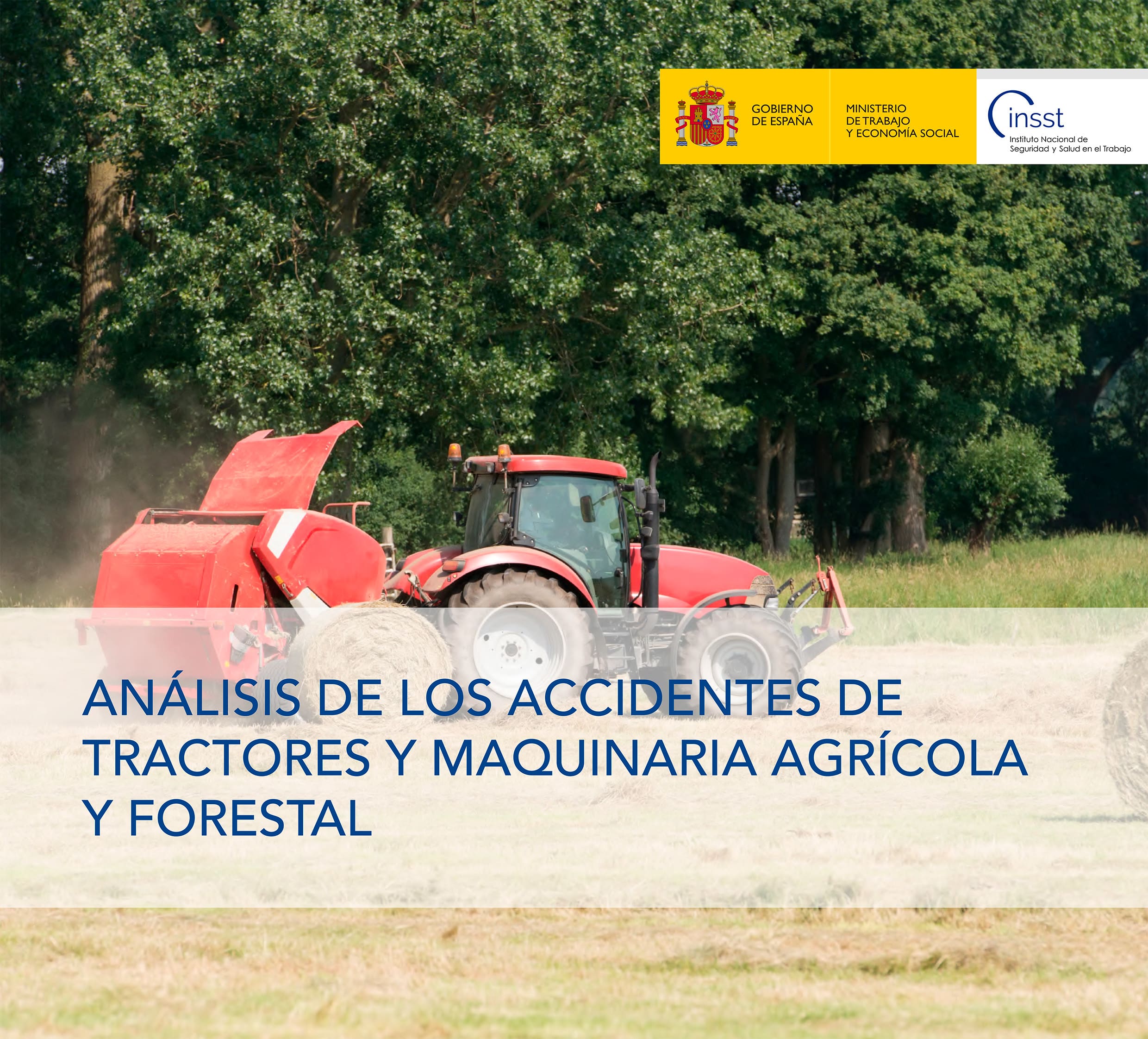 Análisis de los accidentes de tractores y maquinaria agrícola y forestal - Año 2024