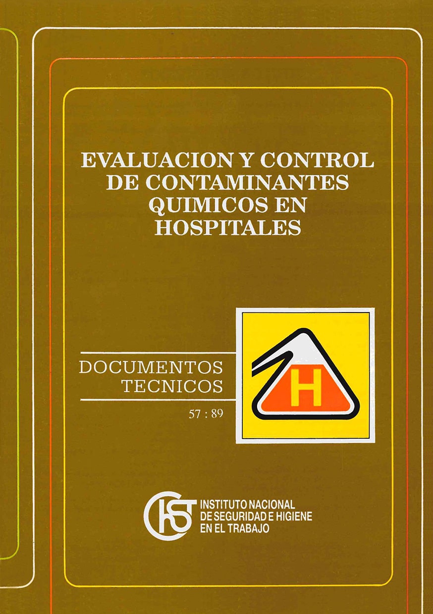 Evaluación y control de contaminantes químicos en hospitales - Año 1989