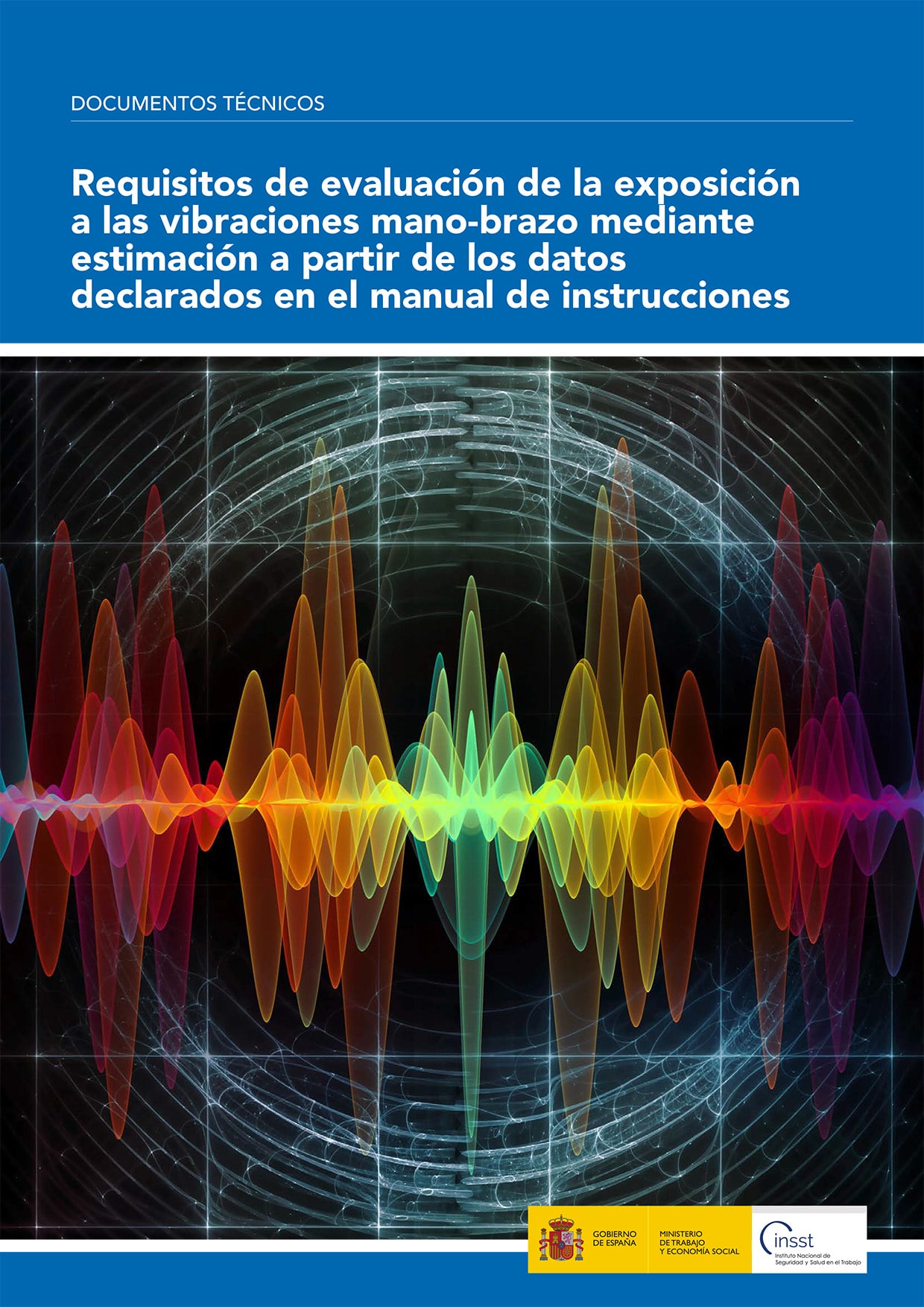 Requisitos de evaluación de la exposición a las vibraciones mano-brazo mediante estimación a partir de los datos declarados en el manual de instrucciones - Año 2024
