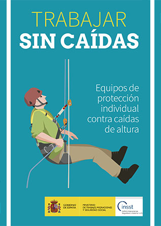 Folleto: Trabajar sin caídas: Equipos de protección individual contra caídas de altura - Año 2018