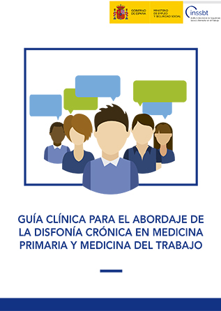 Guía clínica para el abordaje de la disfonía crónica en Medicina Primaria y Medicina del Trabajo - Año 2017