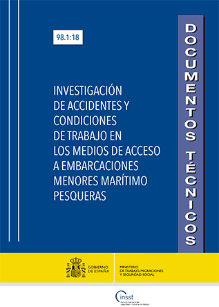 Investigación de accidentes y condiciones de trabajo en los medios de acceso a embarcaciones menores marítimo pesqueras - Año 2018