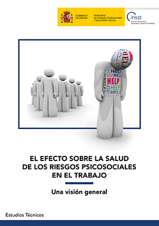 El efecto sobre la salud de los riesgos psicosociales en el trabajo: una visión general - Año 2018