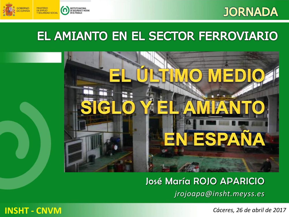 Ponencia El amianto en el sector ferroviario. El último medio siglo y el amianto en España 2017.pdf
