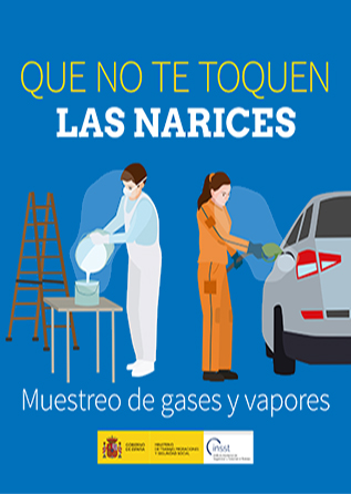 Folleto: Que no te toquen las narices. Muestreo de gases y vapores - Año 2019