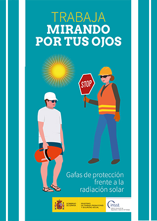 Folleto: Trabaja mirando por tus ojos. Gafas de protección frente a la radiación solar - Año 2019