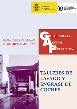 Guía para la acción preventiva: Talleres de lavado y engrase de coches  - Año 2002