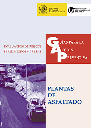 Guía para la acción preventiva: Plantas de asfaltado  - Año 2003