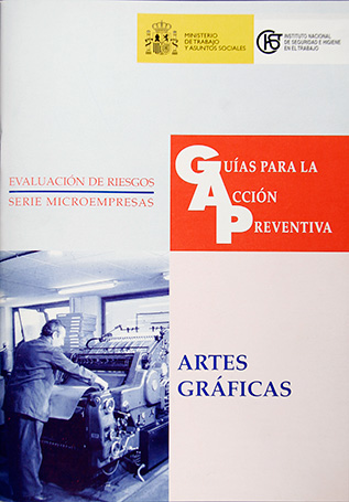 Guía para la acción preventiva: Artes gráficas - Año 2001