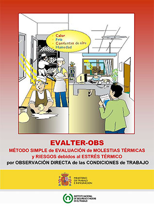 EVALTER-OBS. Método simple de evaluación de molestias térmicas y riesgos debidos al estrés térmico por observación directa de las condiciones de trabajo - Año 2009