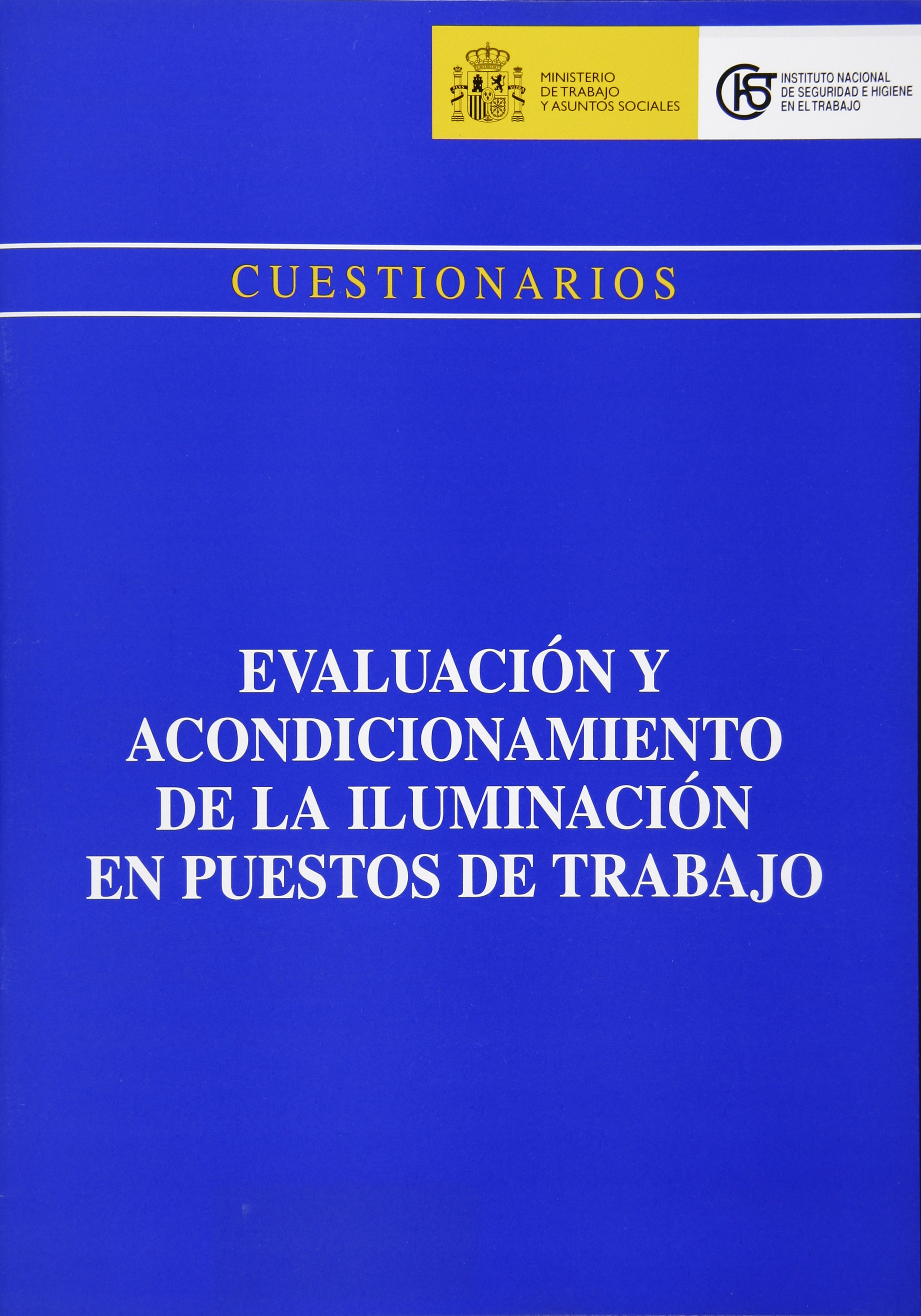 Cuestionario: Evaluación y acondicionamiento de la iluminación en puestos de trabajo - Año 2002