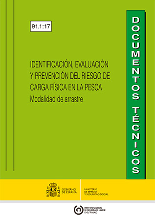 Identificación, evaluación y prevención del riesgo de carga física en la pesca. Modalidad de arrastre - Año 2017