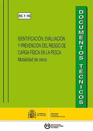 Identificación, evaluación y prevención del riesgo de carga física en la pesca. Modalidad de cerco - Año 2016