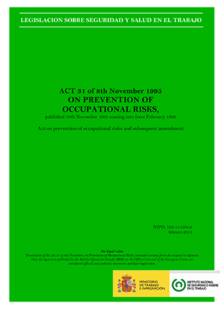 Act 31 of 8th November 1995 on prevention of occupational risks - Año 2011