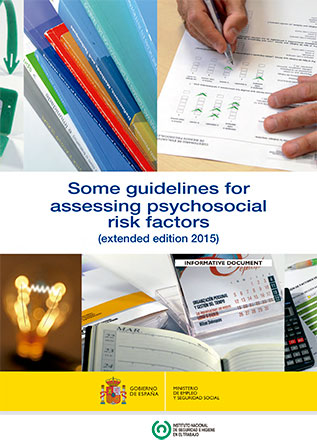 Some guidelines for assessing psychosocial risk factors (extended edition) - Año 2016