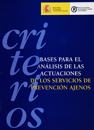 Criterios. Bases para el análisis de las actuaciones de los servicios de prevención ajenos - Año 2003