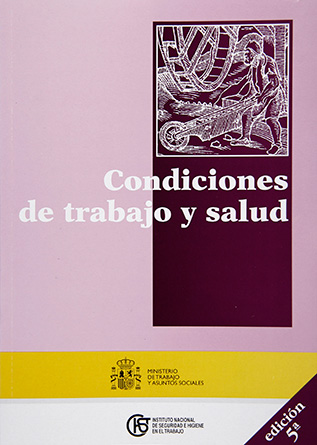 Condiciones de trabajo y salud (5ª edición) - Año 2003