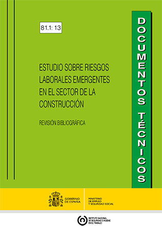 Estudio sobre riesgos laborales emergentes en el sector de la construcción - Año 2013