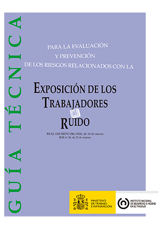 Cartel de la guía técnica de exposición de los trabajadores al ruido