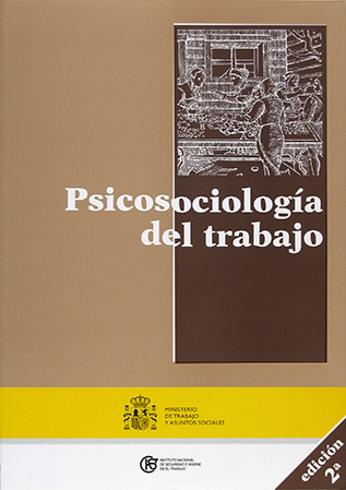 Psicosociología del Trabajo - 2ª edición - Año 2006