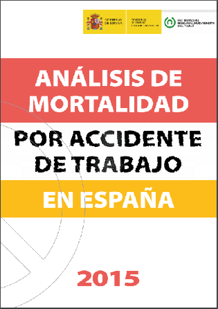 Análisis de la mortalidad por accidente de trabajo en España 2015 - Año 2017