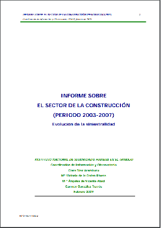Informe sobre el sector de la construcción (periodo 2003-2007). Evolución de la siniestralidad